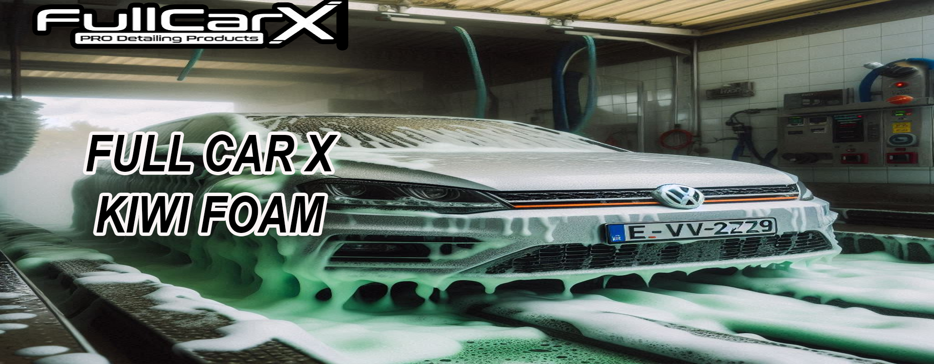 KIWI FOAM DE FULL CARX: LA REVOLUCIÓN EN LA LIMPIEZA DE TU COCHE